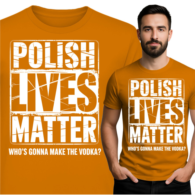 Polish Lives Matter T-Shirt