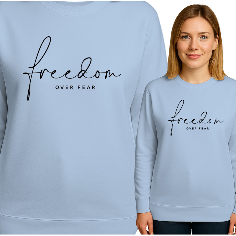 Freedom Over Fear Sweatshirt