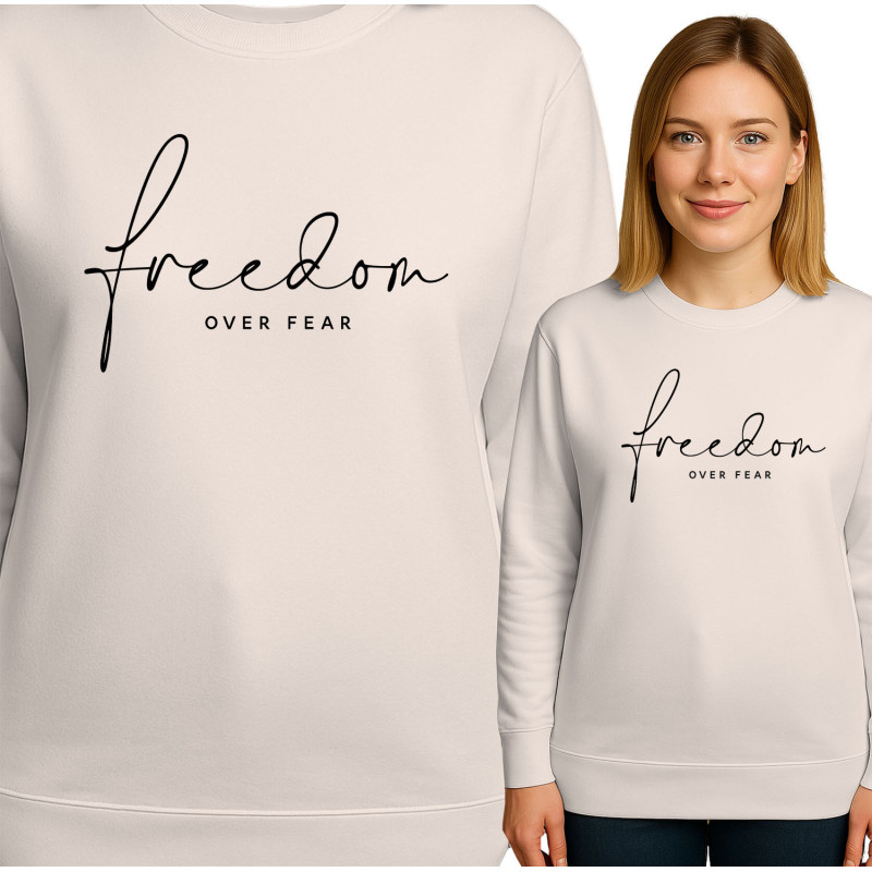 Freedom Over Fear Sweatshirt