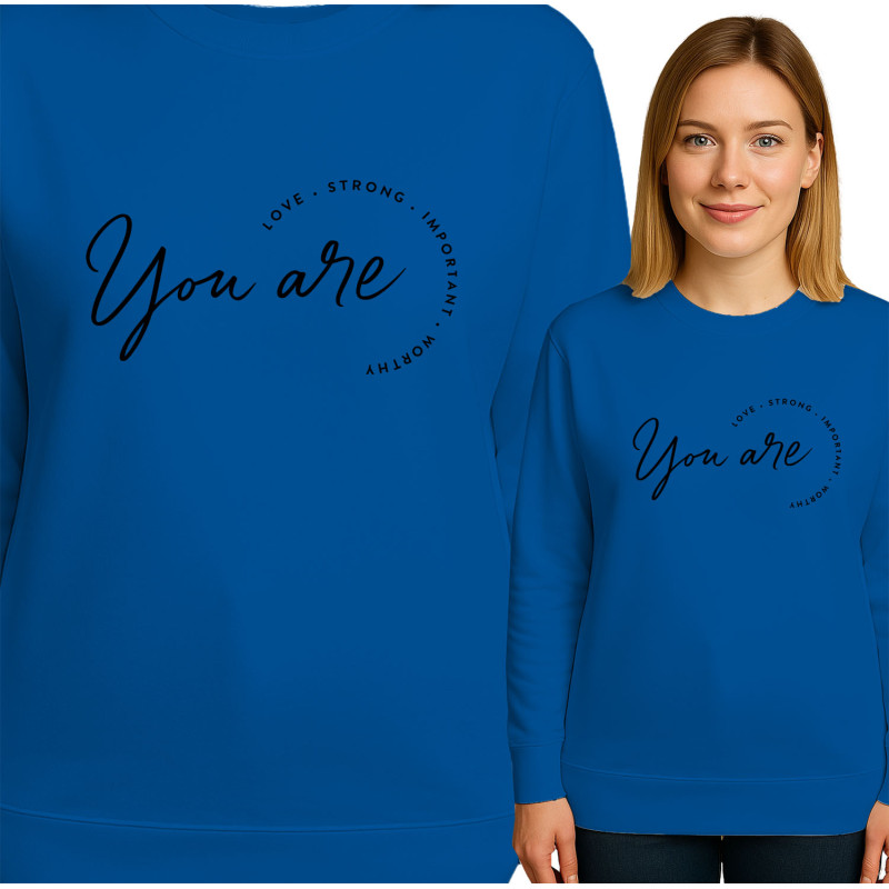 Inspirerende 'You Are' Sweatshirt