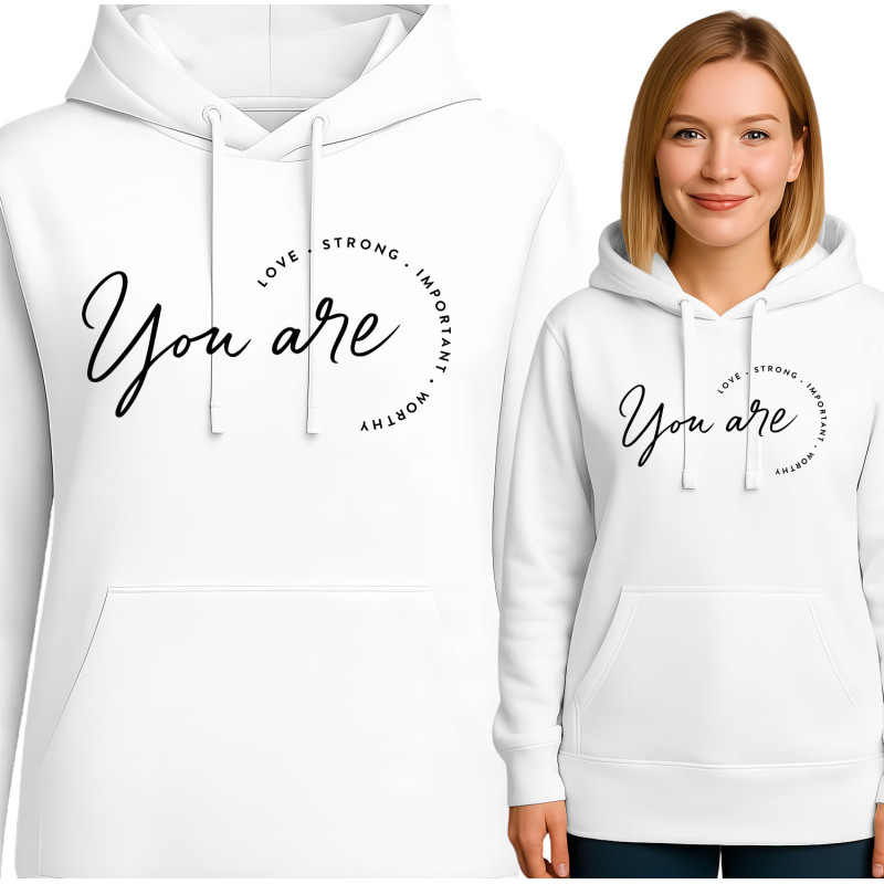 You Are Hoodie - Inspirerende Mode