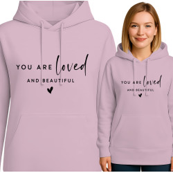 You Are Loved and Beautiful Hoodie