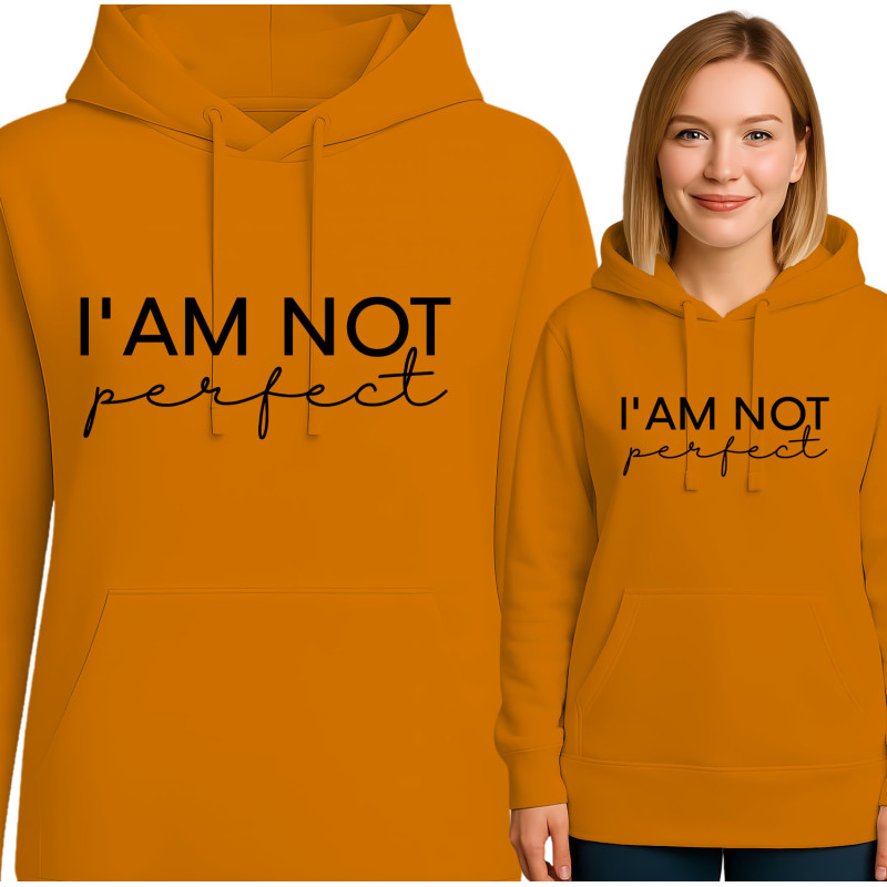 I'm Not Perfect Hoodie