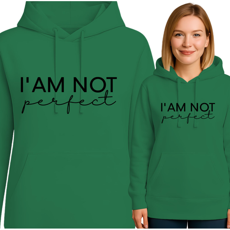 I'm Not Perfect Hoodie