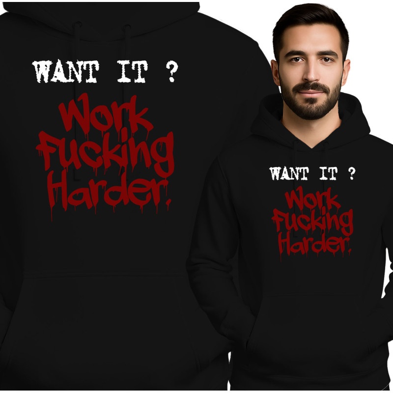 Bluza męska 'Want It? Work Harder!'