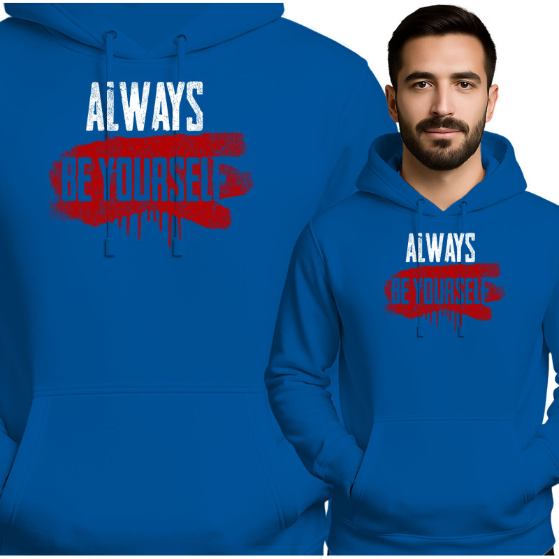 Always Be Yourself Hoodie