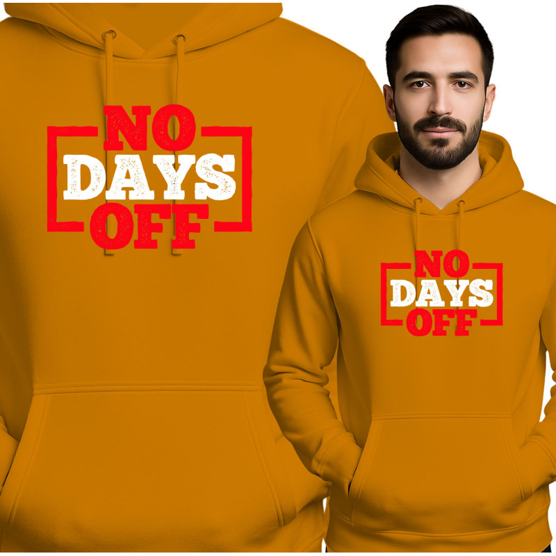 No Days Off Hoodie