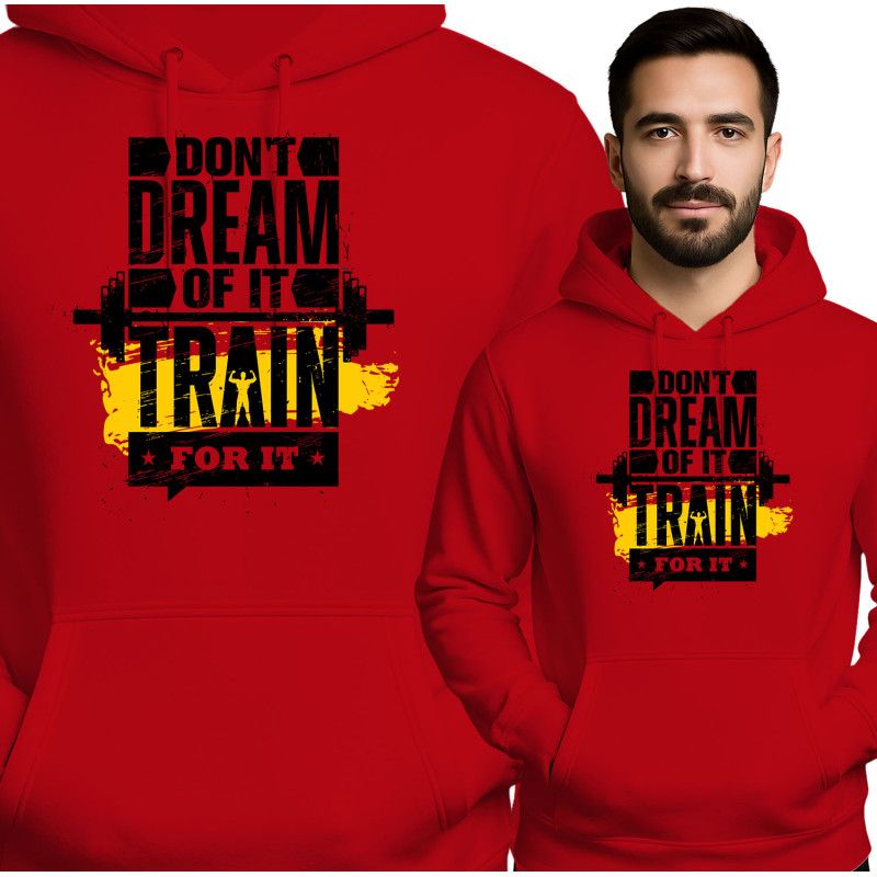 Bluza męska 'DON'T DREAM OF IT TRAIN FOR IT'
