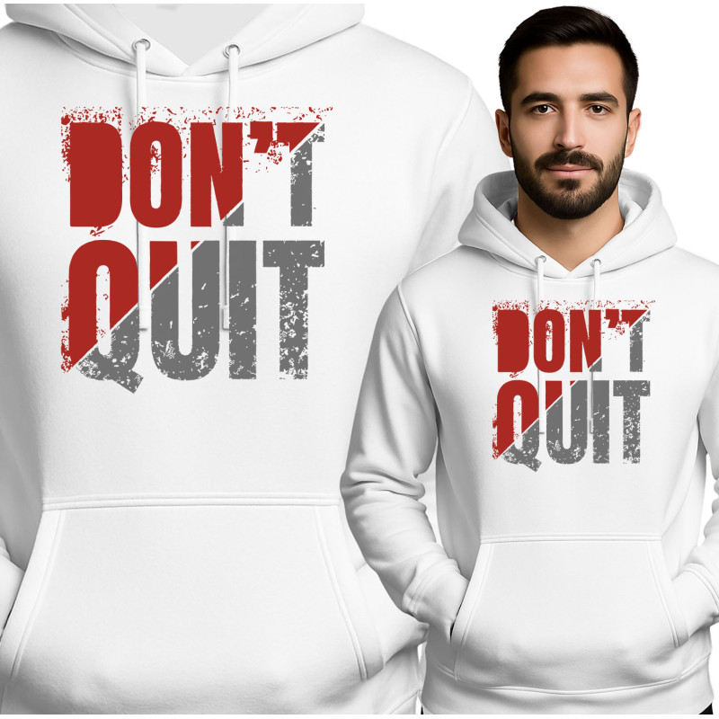 Don't Quit Motivatie Hoodie