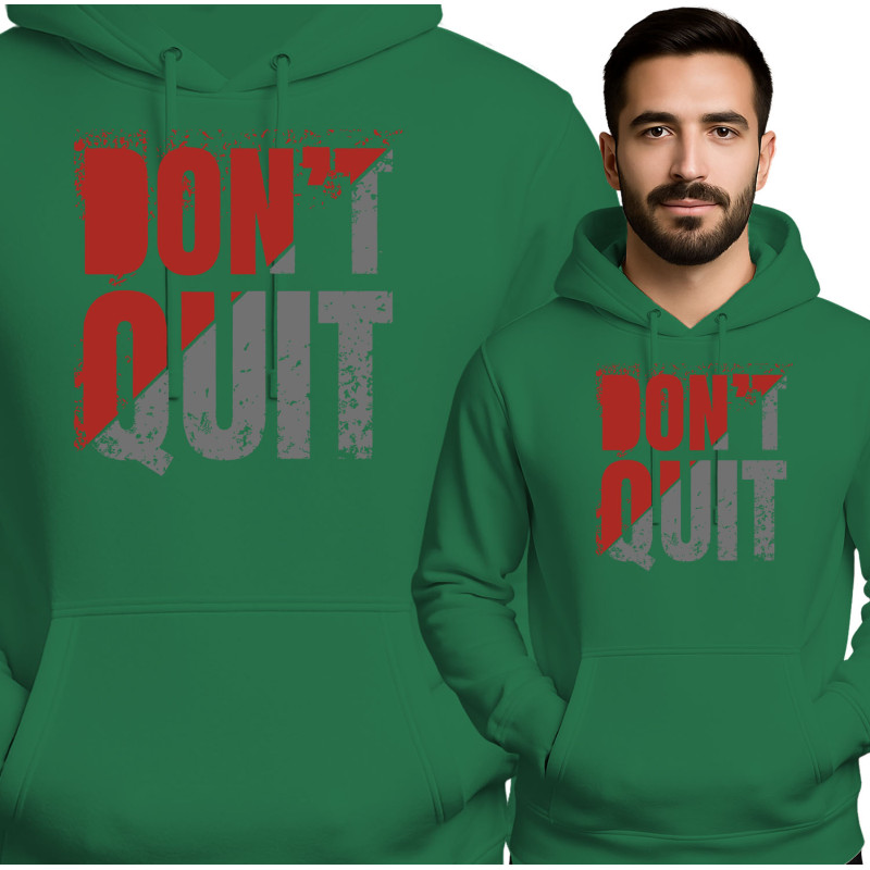 Don't Quit Motivatie Hoodie