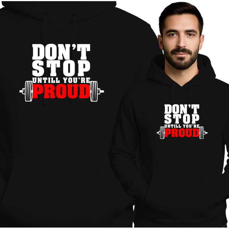 Bluza męska 'Don't Stop Until You're Proud'