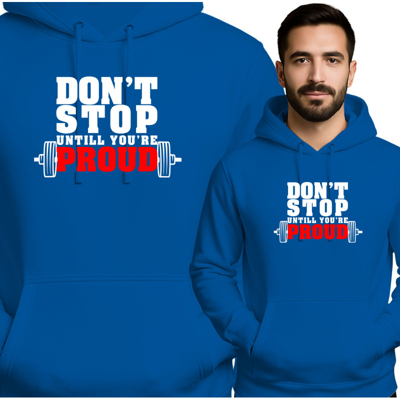 Bluza męska 'Don't Stop Until You're Proud'