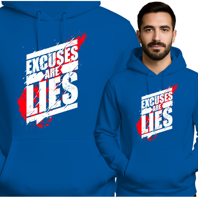 Excuses Are Lies Hoodie