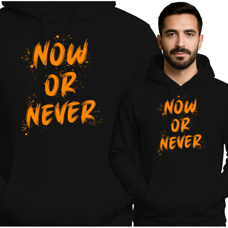 Bluza męska ' NOW OR NEVER'