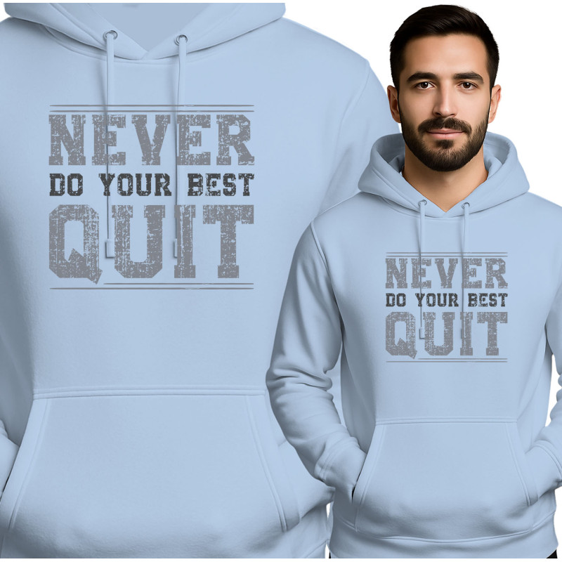 Never Quit Hoodie - Motivational Kleding