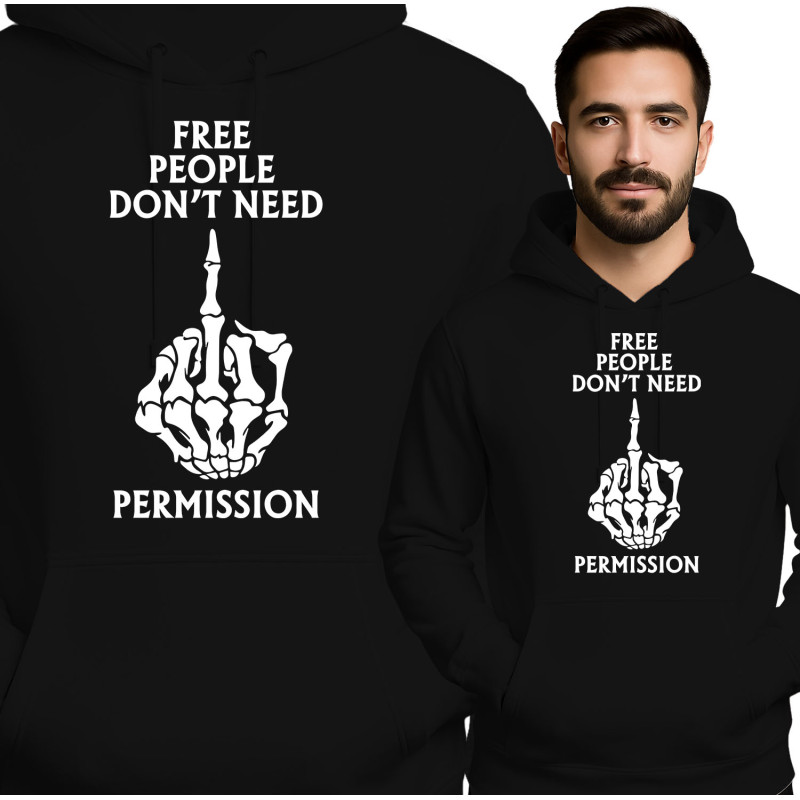 Gedurfde Hoodie - Vrije Mensen Hebben Geen Toestemming Noodzakelijk