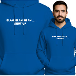 Rode Hoodie - Blah Blah Blah.... Shut Up