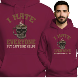 Bluza męska 'I HATE EVERYONE BUT CAFFEINE HELPS'