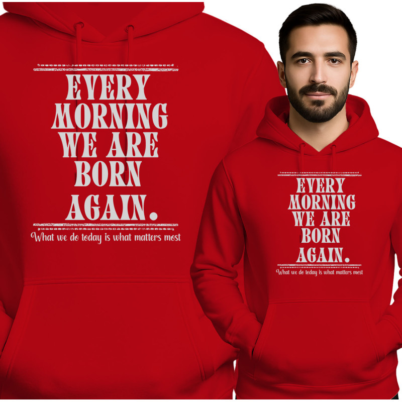 Bluza męska 'Every Morning We Are Born Again'