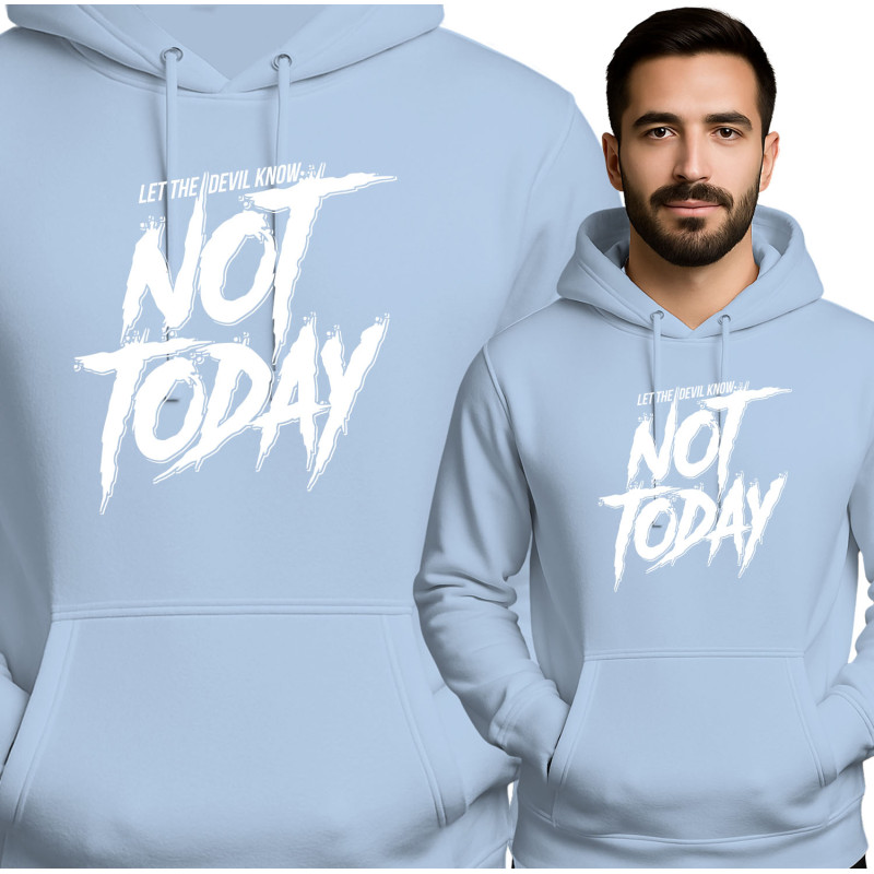 Not Today Hoodie - Val Op in Stijl