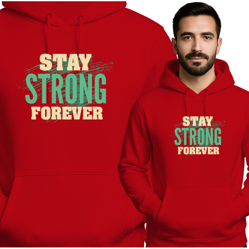 Stay Strong Forever