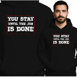 Bluza męska 'Stay Until Done '