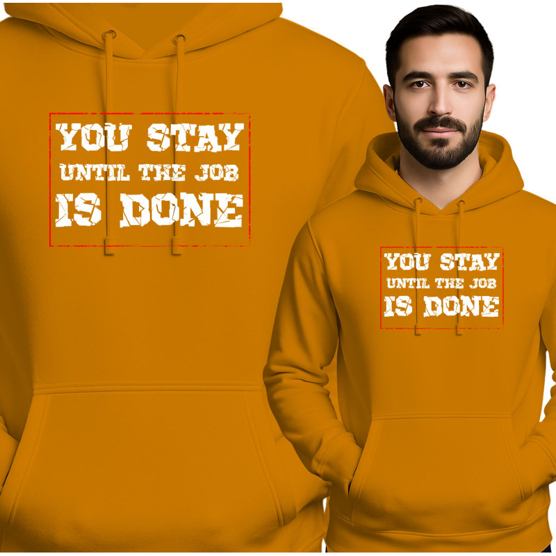 Blijf Tot het Werk Klaar Is Hoodie