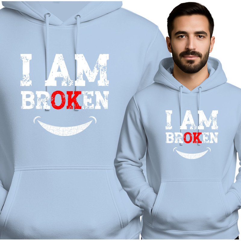 I AM BROKEN Hoodie