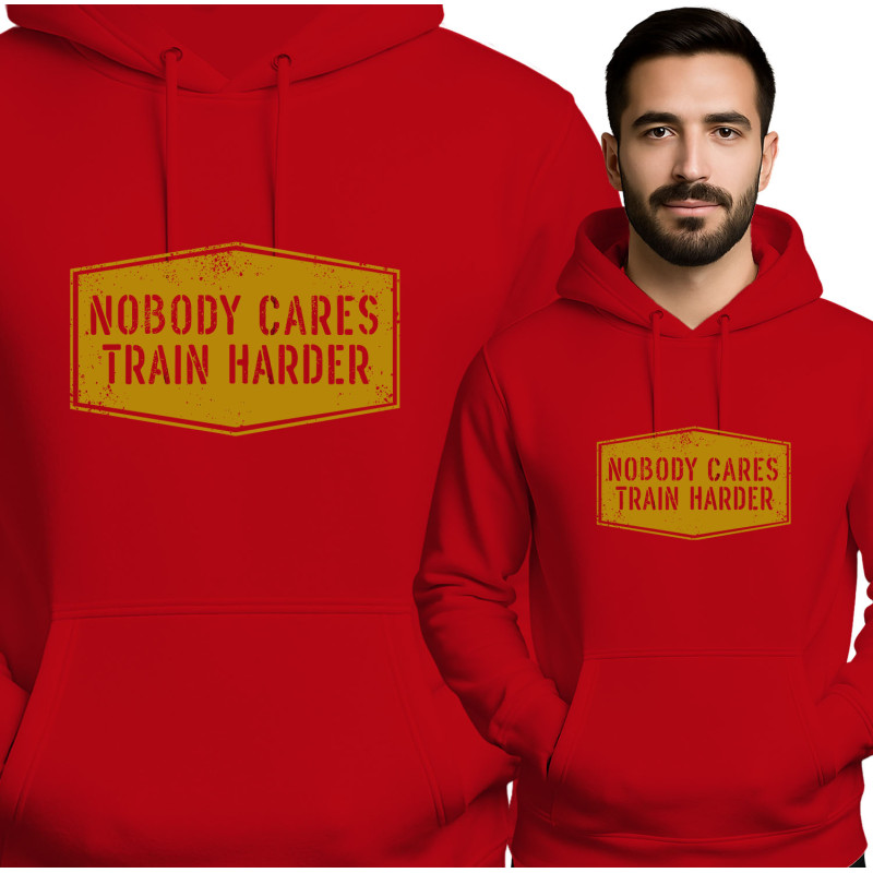 'Nobody Cares Train Harder'