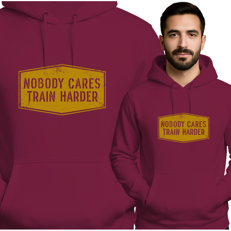 'Nobody Cares Train Harder'