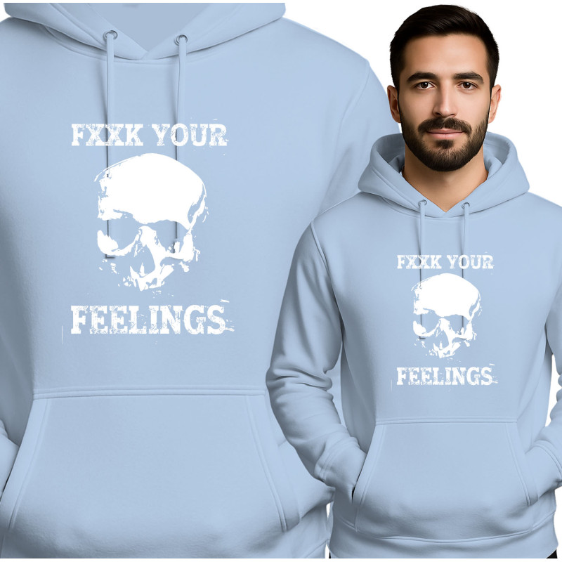 Bluza męska ' FXXK YOUR FEELINGS'