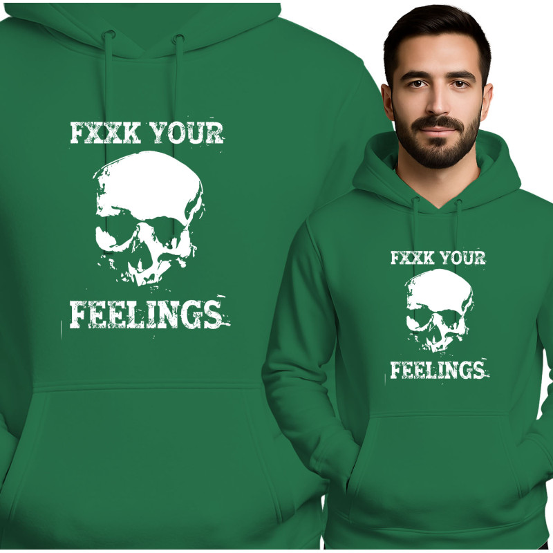 Bluza męska ' FXXK YOUR FEELINGS'