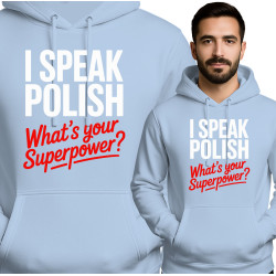Bluza męska 'I SPEAK POLISH What's Your Superpower?'