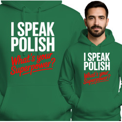 Bluza męska 'I SPEAK POLISH What's Your Superpower?'