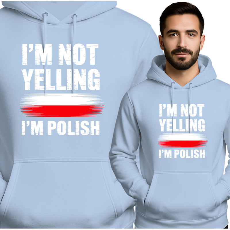 Bluza męska 'I'm Not Yelling, I'm Polish '