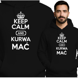 Keep Calm en Kurwa Mać Hoodie