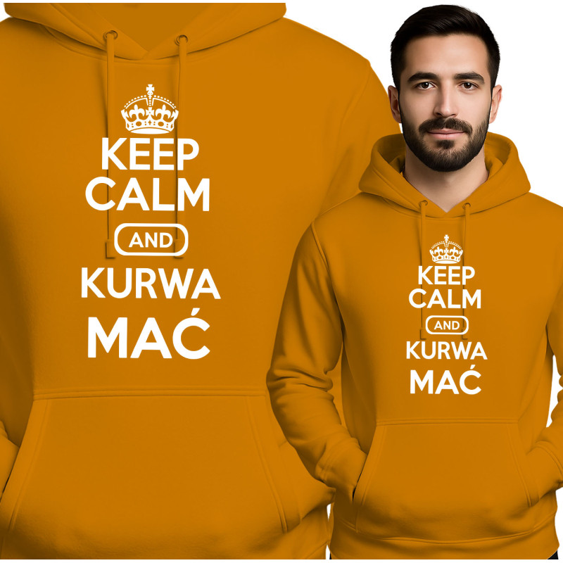 Keep Calm en Kurwa Mać Hoodie