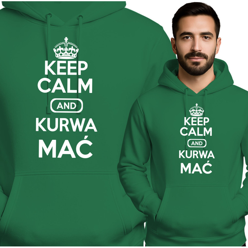 Keep Calm en Kurwa Mać Hoodie