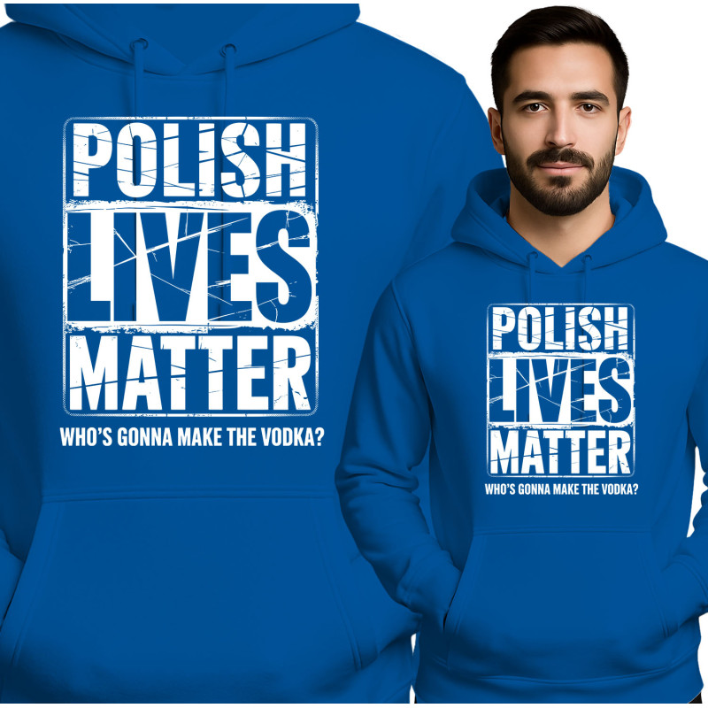 Bluza męska 'Polish Lives Matter'