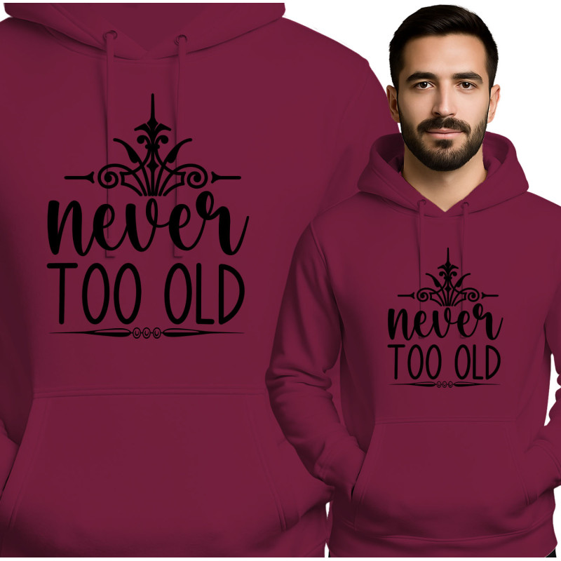 Never Too Old Hoodie