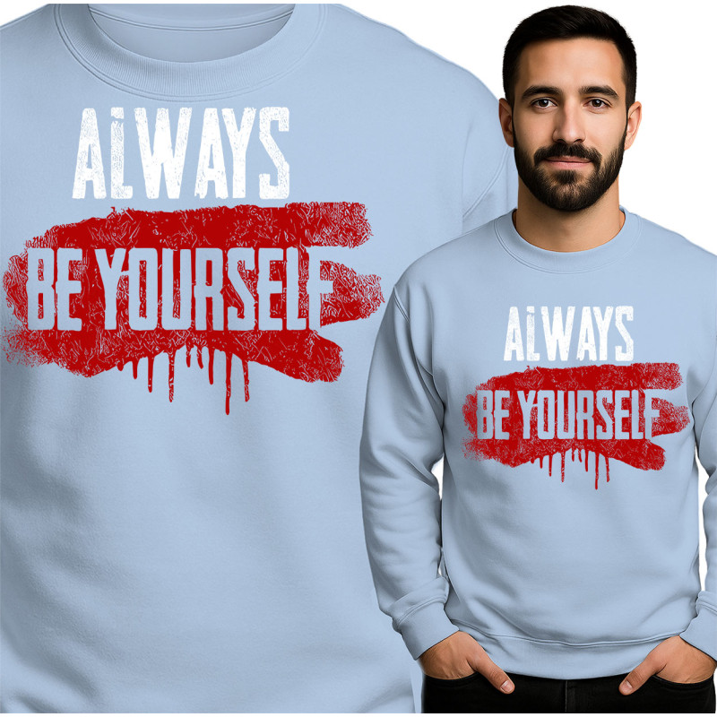 Always Be Yourself Sweater