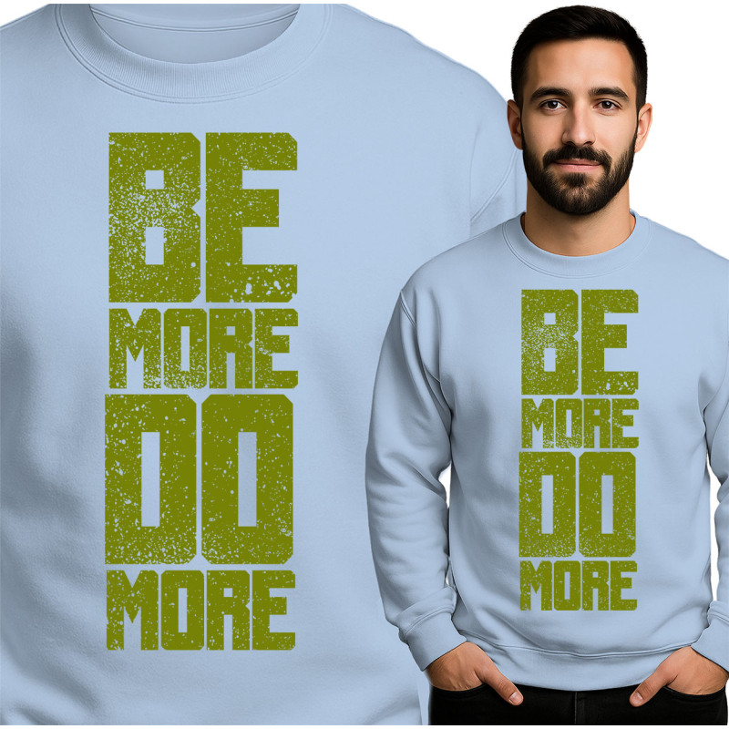 Motiverende Sweater - Wees Meer Doe Meer