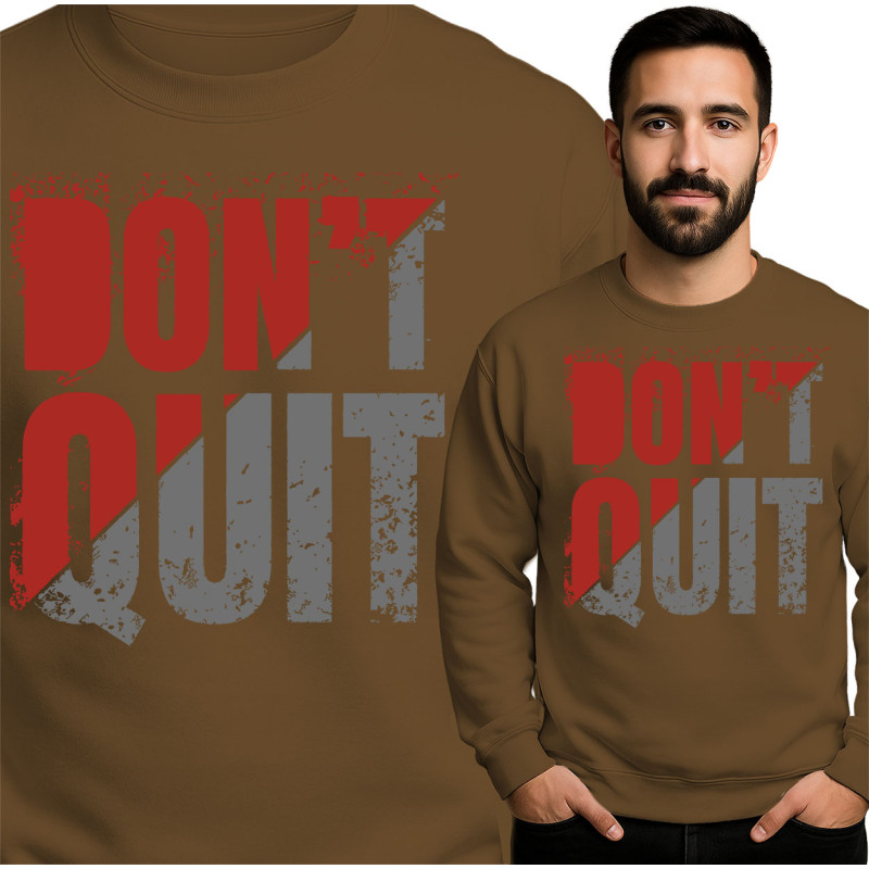 Don't Quit Sweater