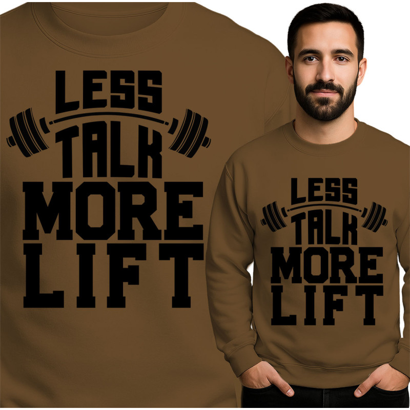 Less Talk More Lift Sweater