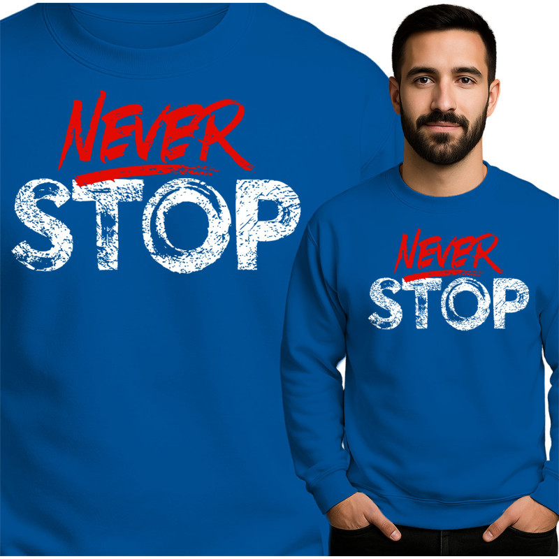 Never Stop Motivatie Sweater