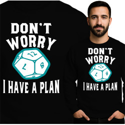 Don't Worry Sweatshirt - 'I...