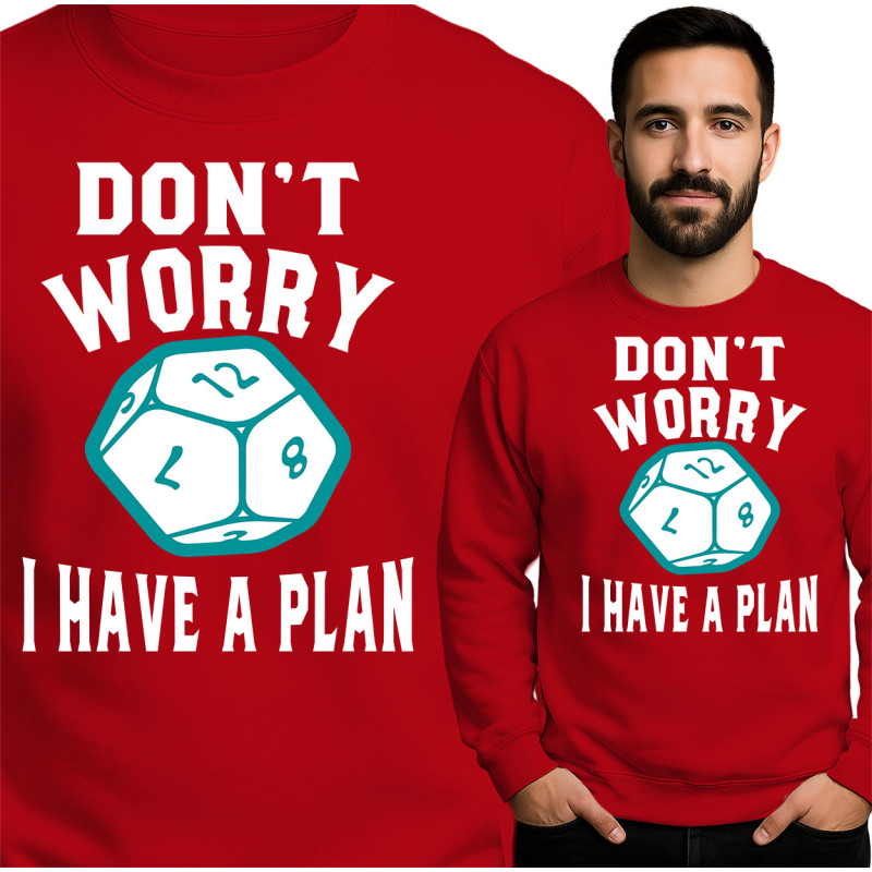 Don't Worry Sweatshirt - 'Ik heb een plan'
