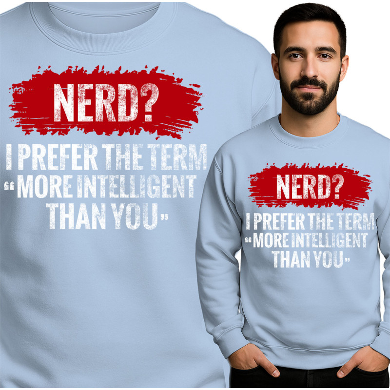 Funny Nerd Sweatshirt