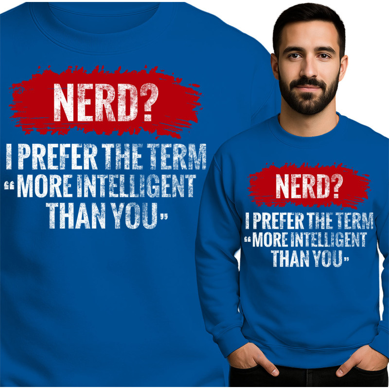 Funny Nerd Sweatshirt