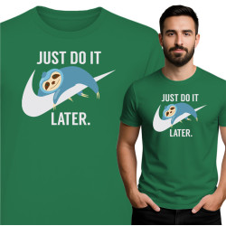 Koszulka Just Do It Later – leniwiec i humor